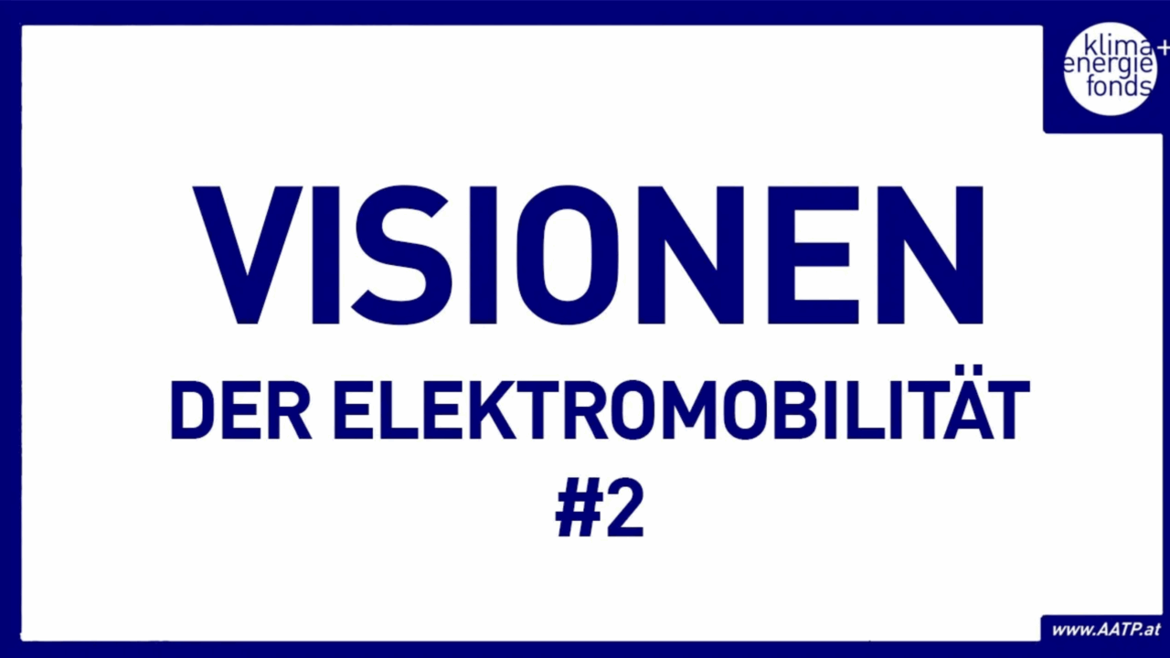 Textgrafik mit dem Titel Visionen der Elektromobilität #2“, in tiefblauen Buchstaben auf weißem Hintergrund, versehen mit einem Logo des Klimafonds.