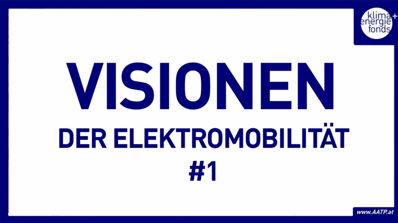 Textgrafik mit dem Titel Visionen der Elektromobilität #1“, in tiefblauen Buchstaben auf weißem Hintergrund, versehen mit einem Logo des Klimafonds.